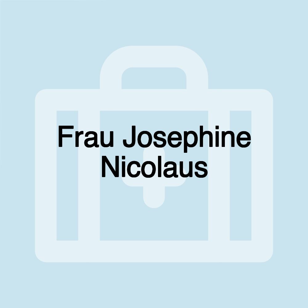 Frau Josephine Nicolaus