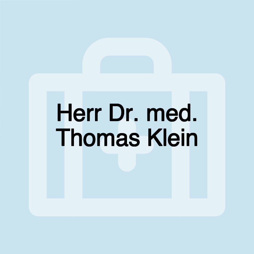 Herr Dr. med. Thomas Klein