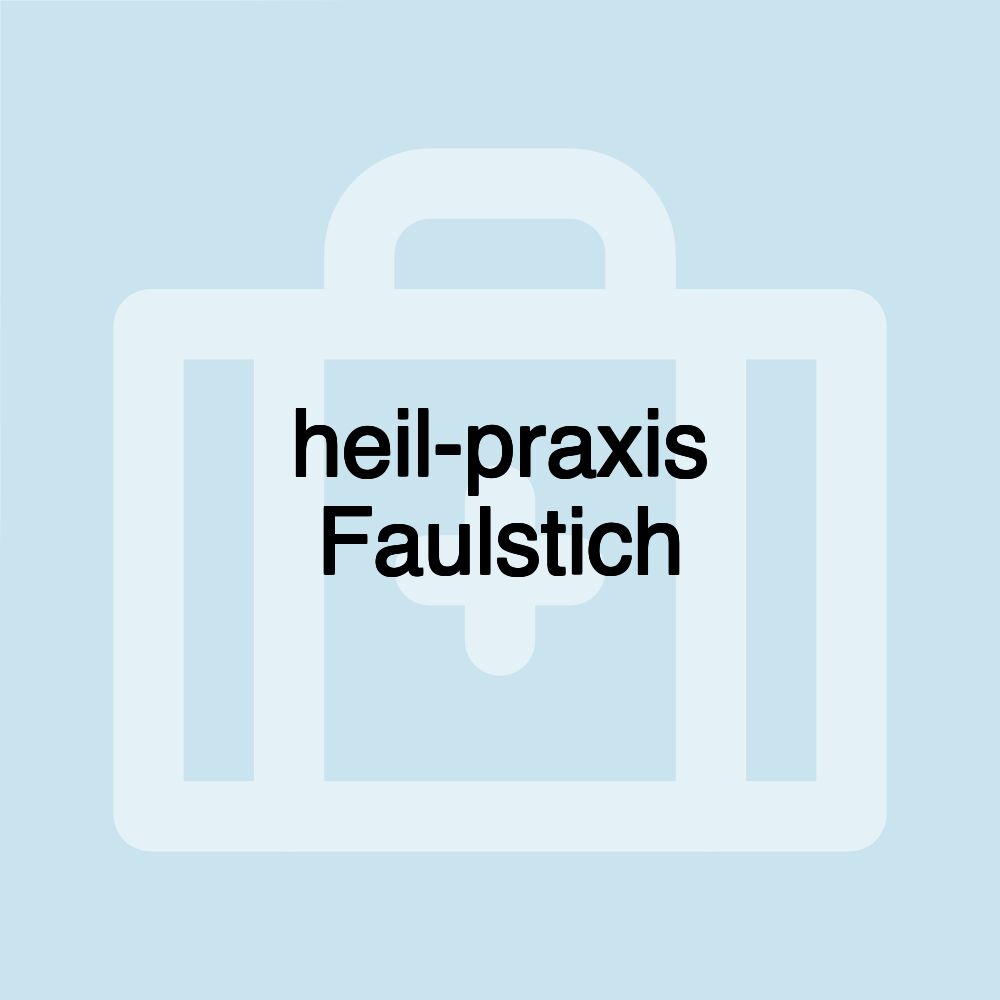 heil-praxis Faulstich