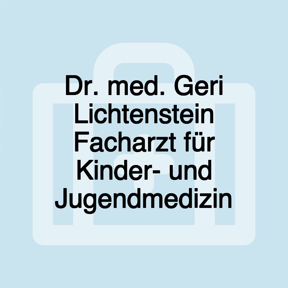 Dr. med. Geri Lichtenstein Facharzt für Kinder- und Jugendmedizin