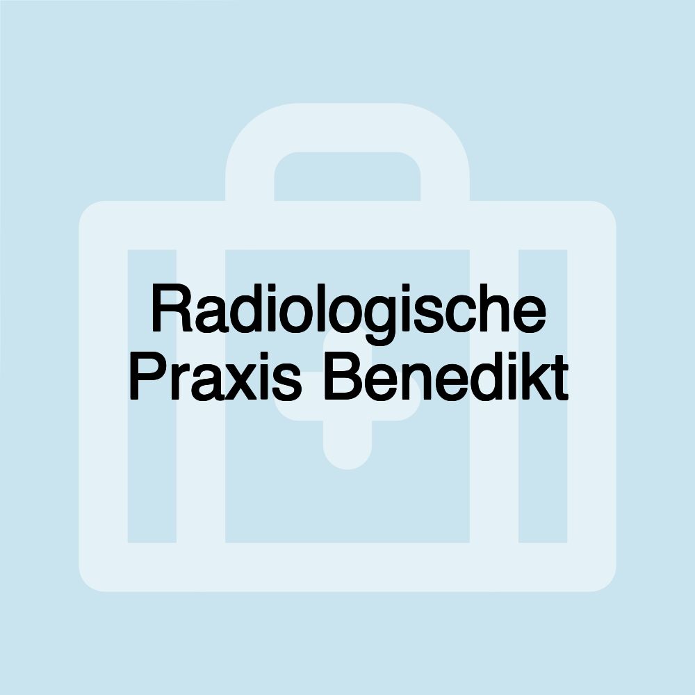 Radiologische Praxis Benedikt