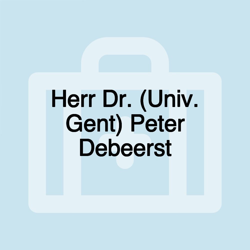 Herr Dr. (Univ. Gent) Peter Debeerst