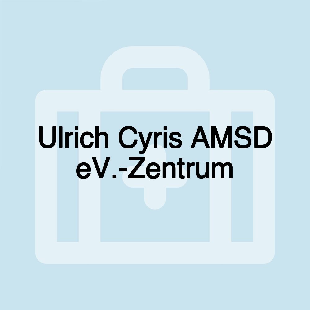 Ulrich Cyris AMSD eV.-Zentrum