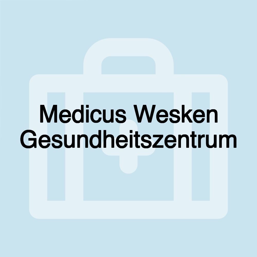 Medicus Wesken Gesundheitszentrum