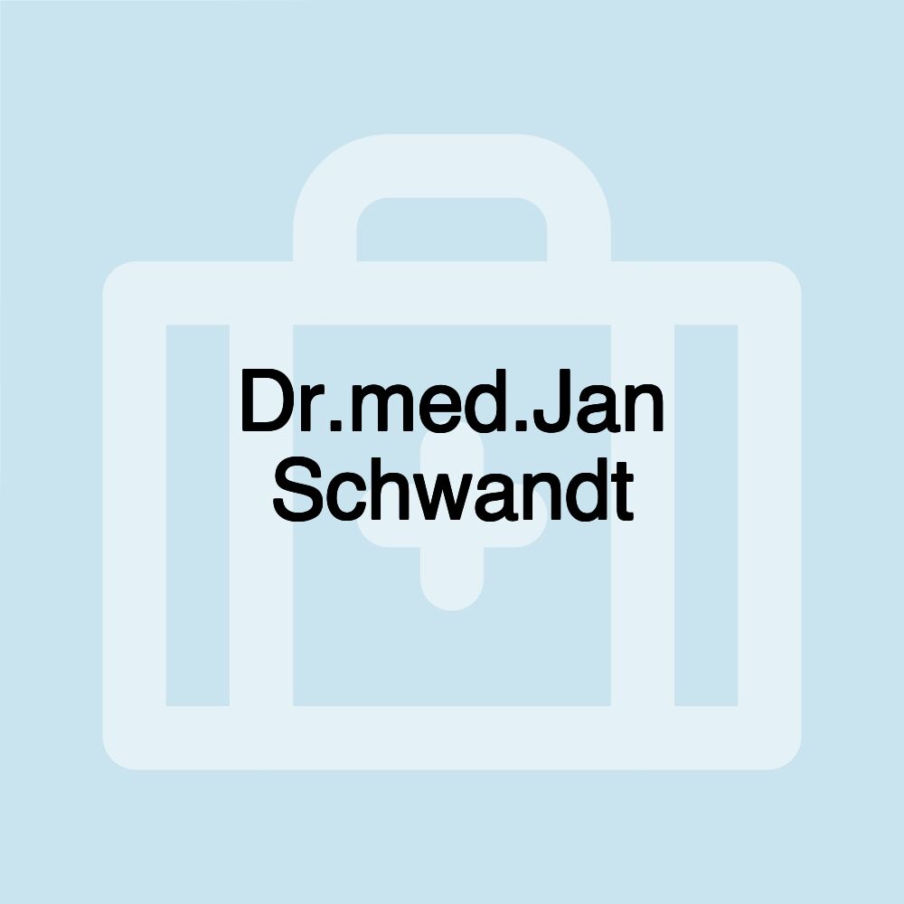 Dr.med.Jan Schwandt