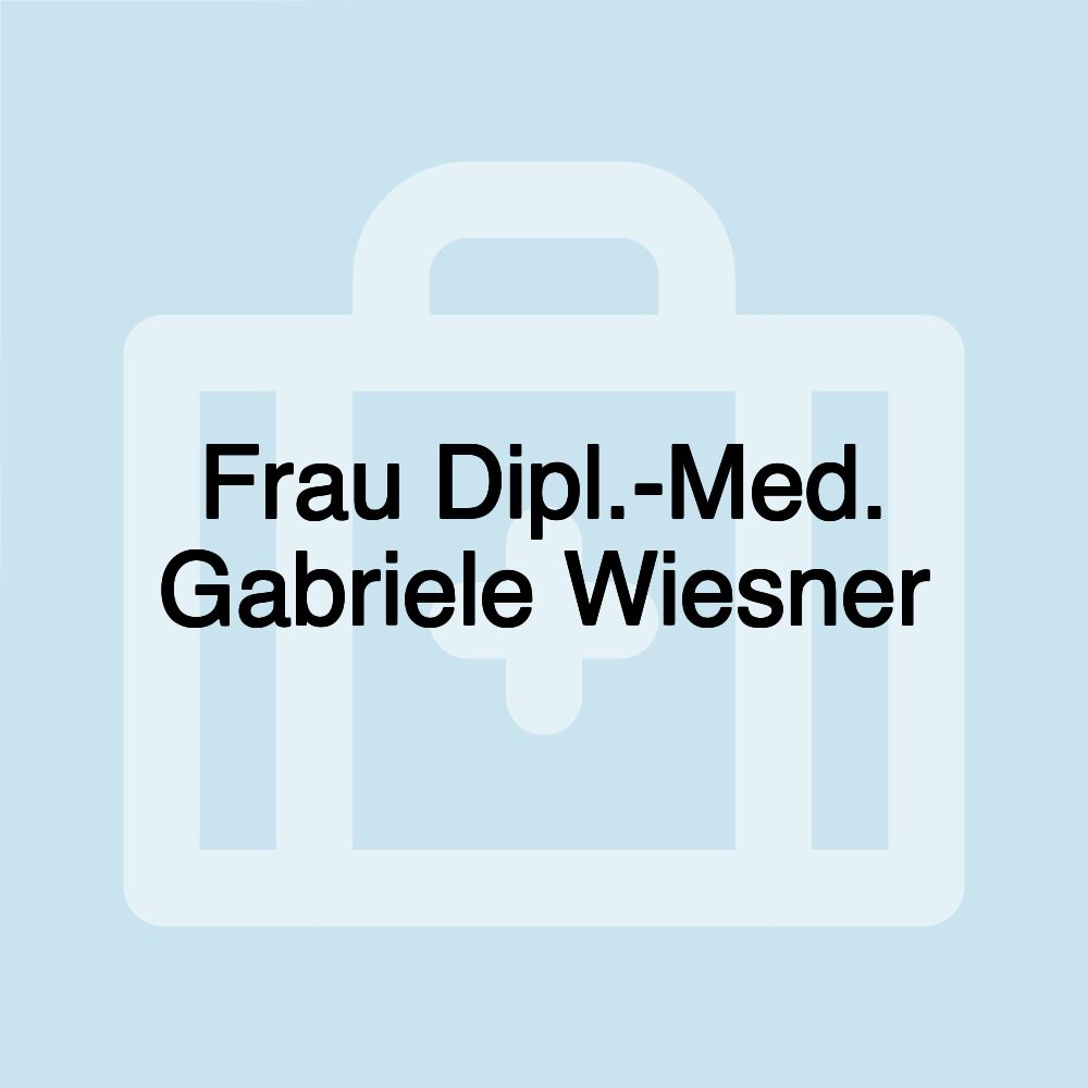 Frau Dipl.-Med. Gabriele Wiesner