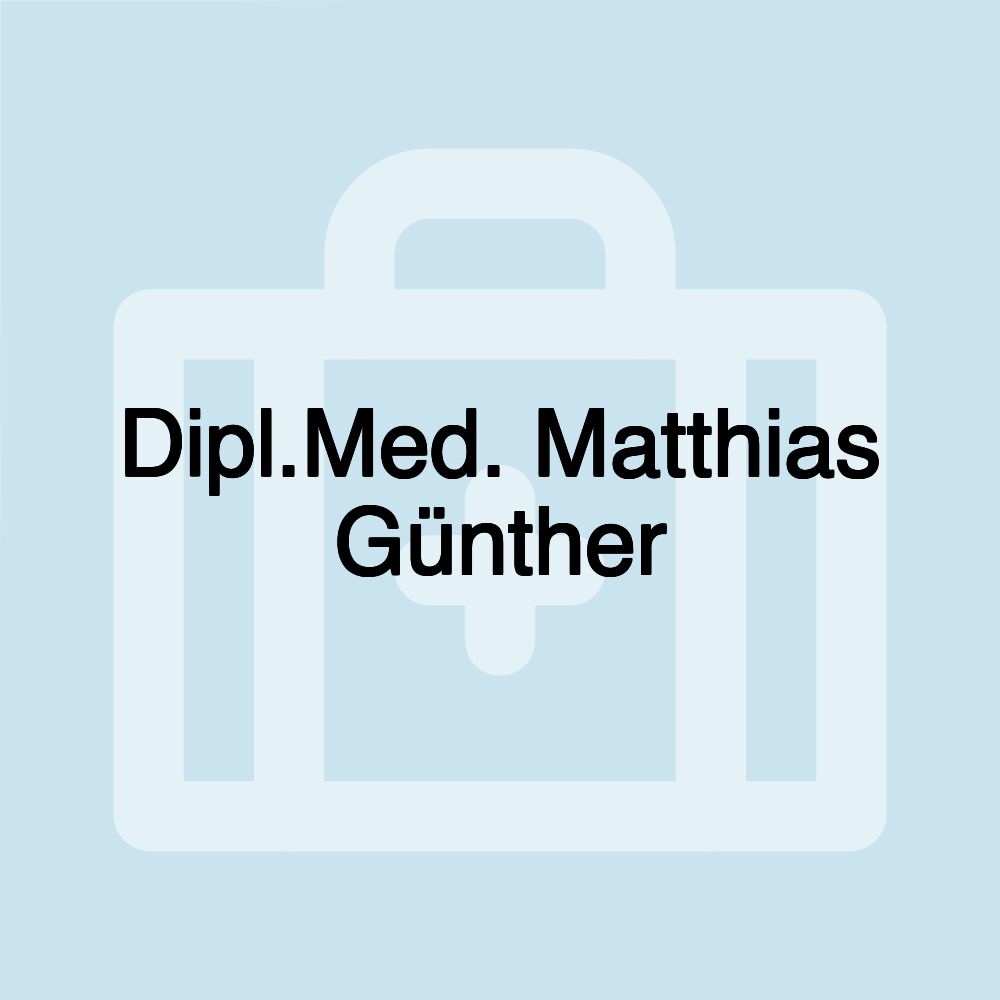 Dipl.Med. Matthias Günther