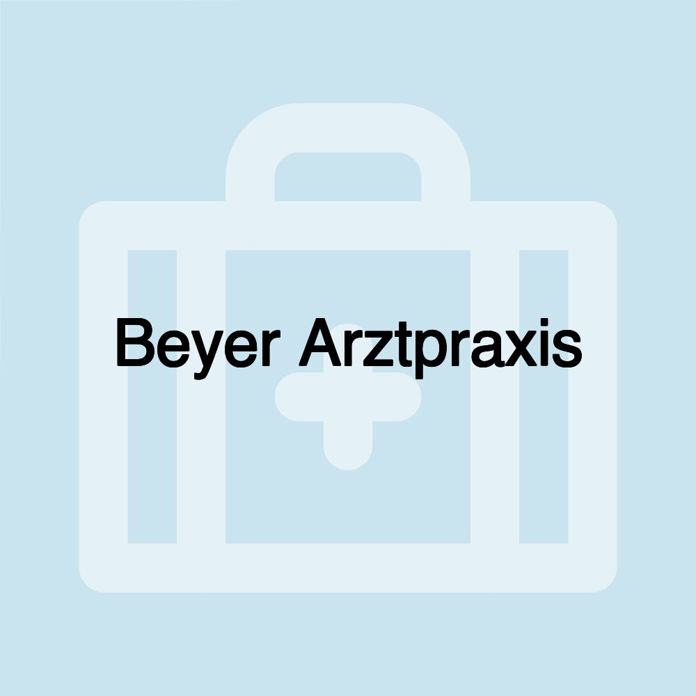 Beyer Arztpraxis