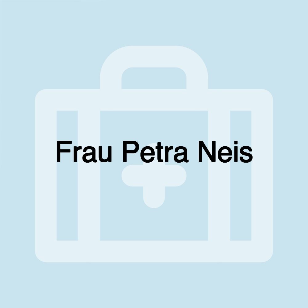 Frau Petra Neis