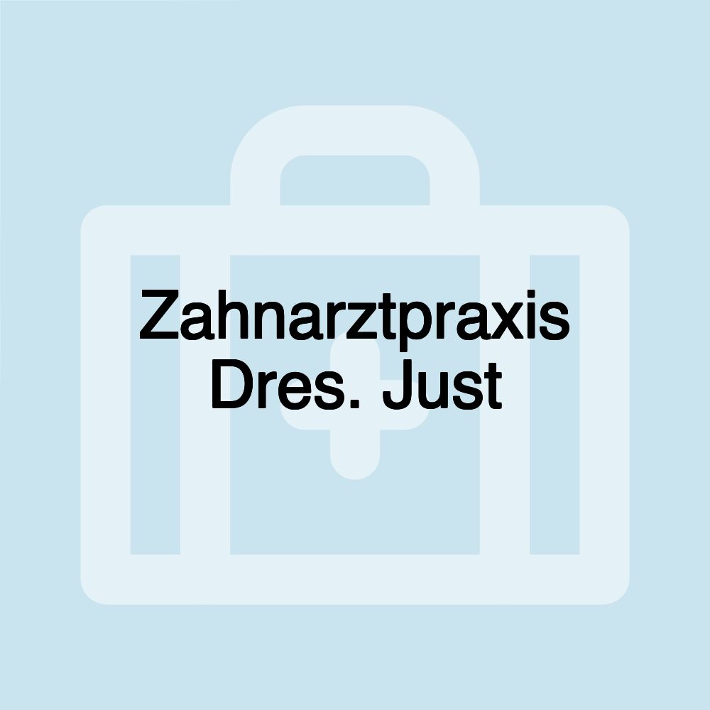 Zahnarztpraxis Dres. Just