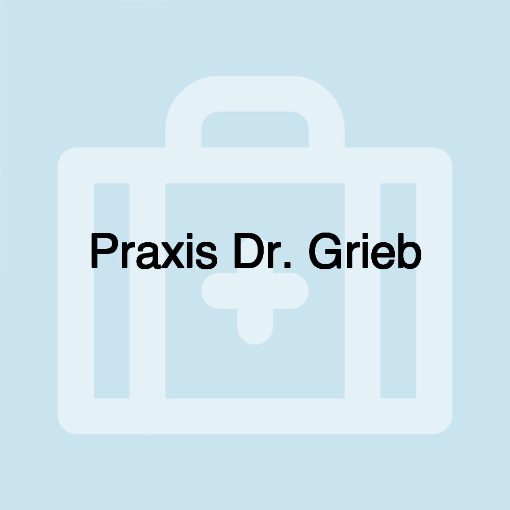 Praxis Dr. Grieb