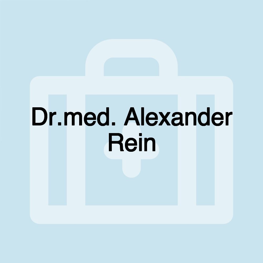 Dr.med. Alexander Rein