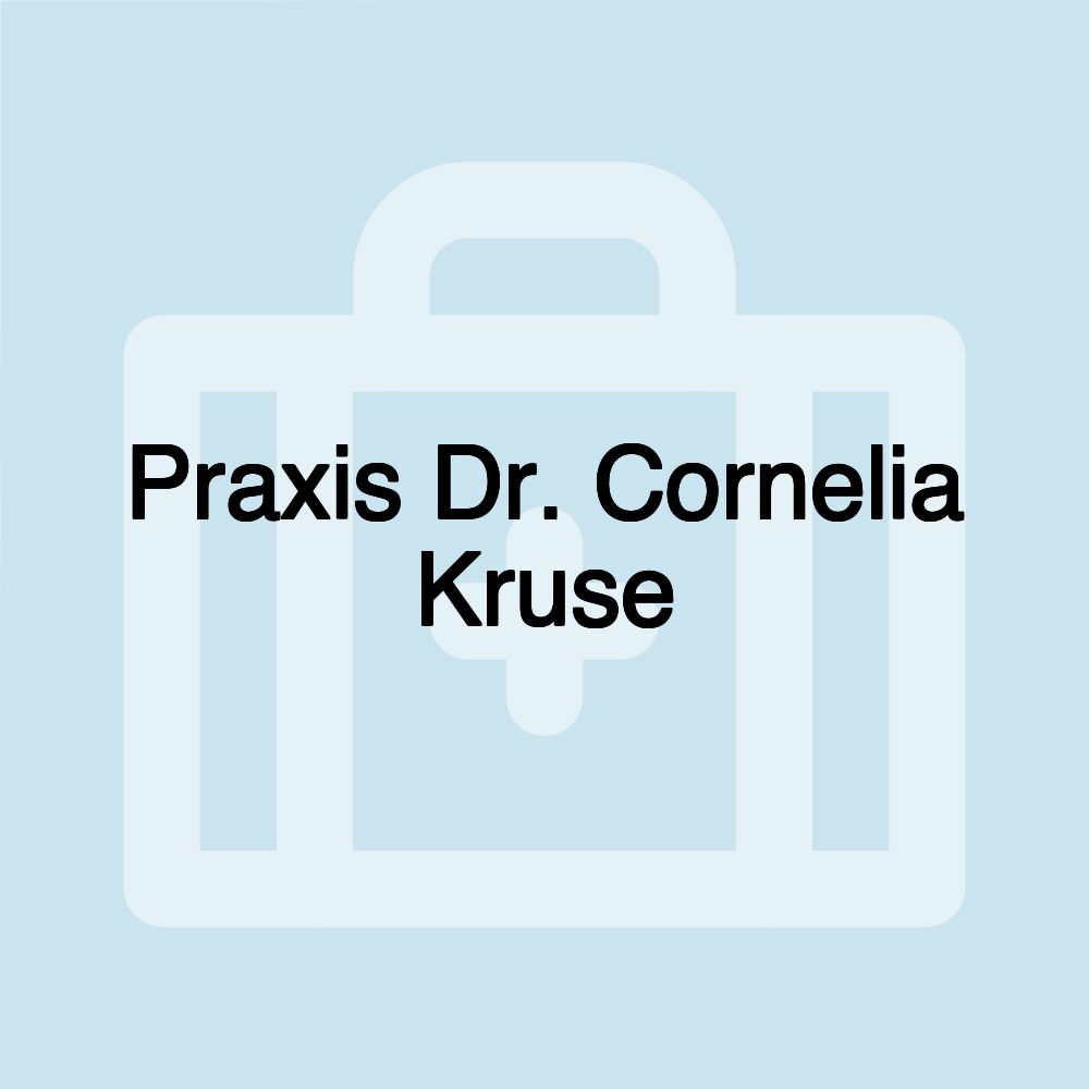 Praxis Dr. Cornelia Kruse