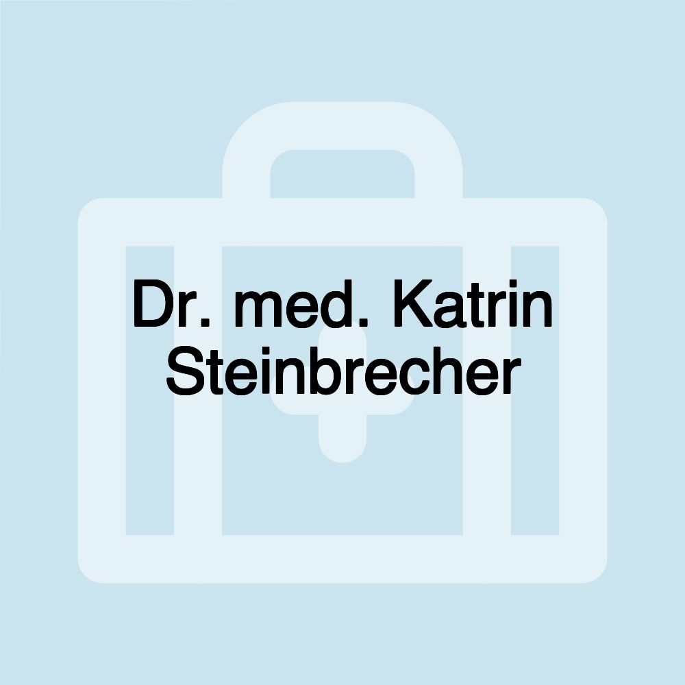 Dr. med. Katrin Steinbrecher