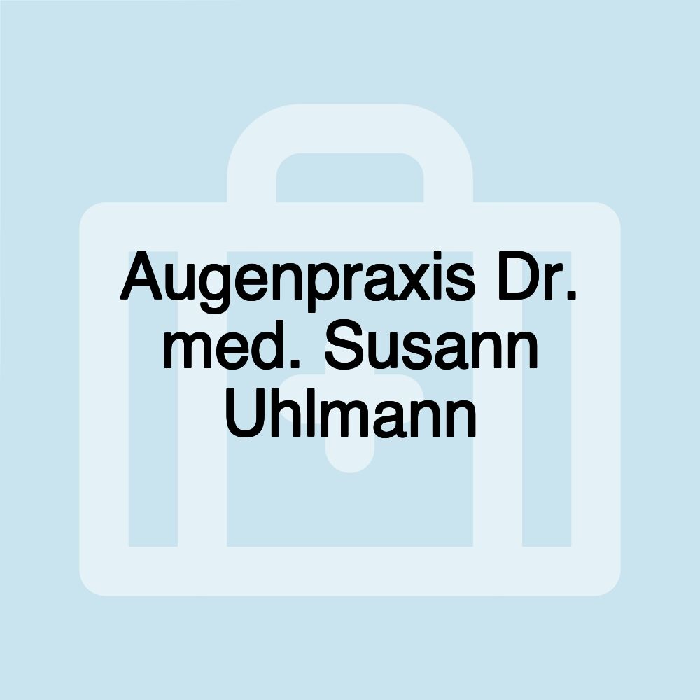 Augenpraxis Dr. med. Susann Uhlmann