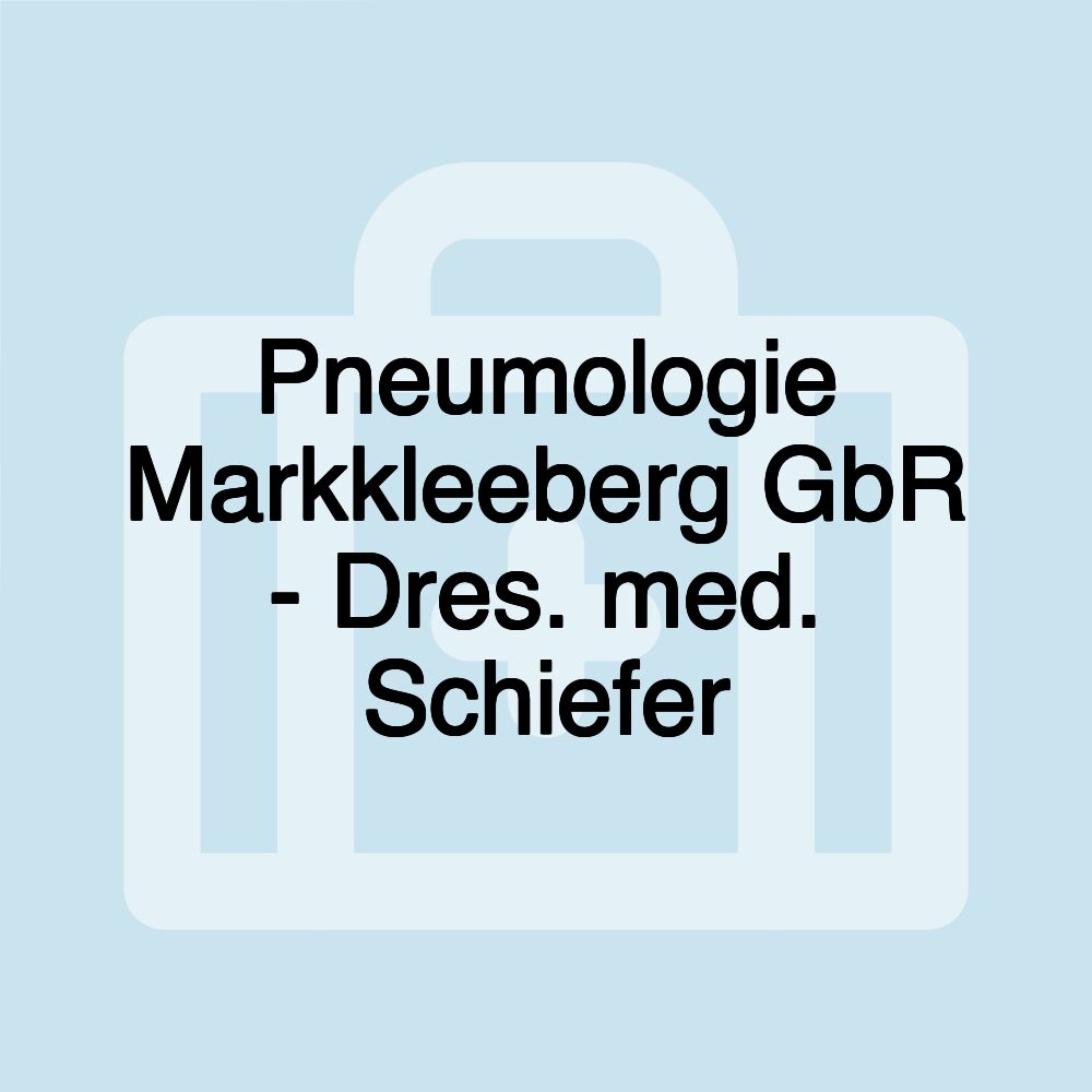 Pneumologie Markkleeberg GbR - Dres. med. Schiefer