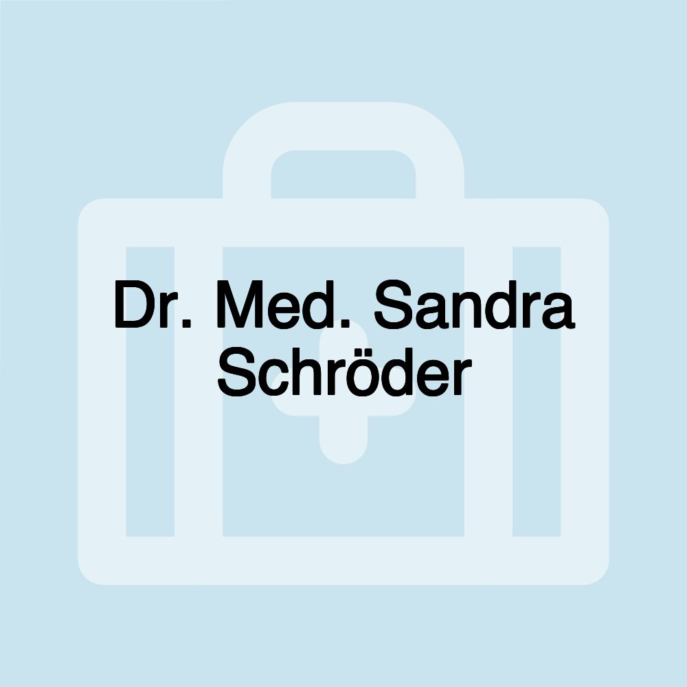 Dr. Med. Sandra Schröder