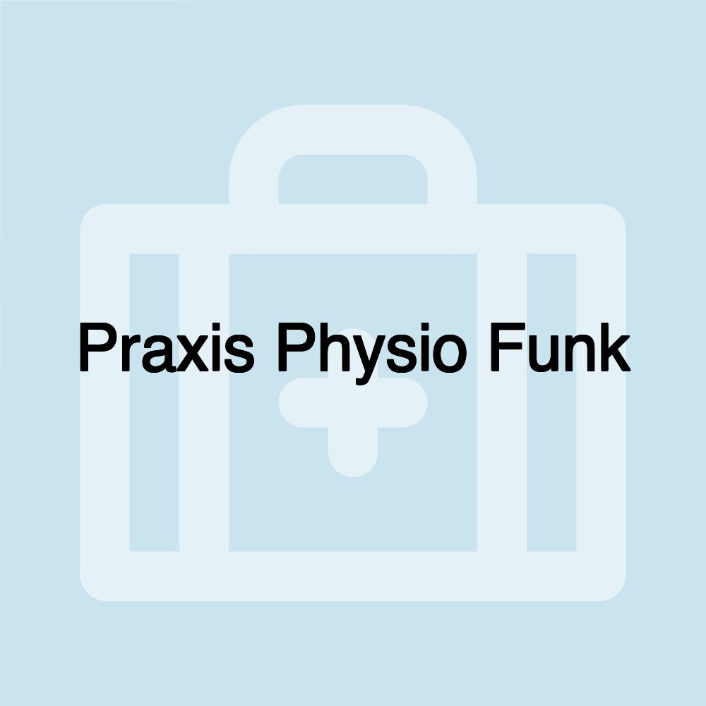 Praxis Physio Funk