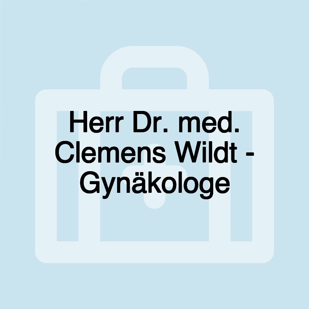 Herr Dr. med. Clemens Wildt - Gynäkologe