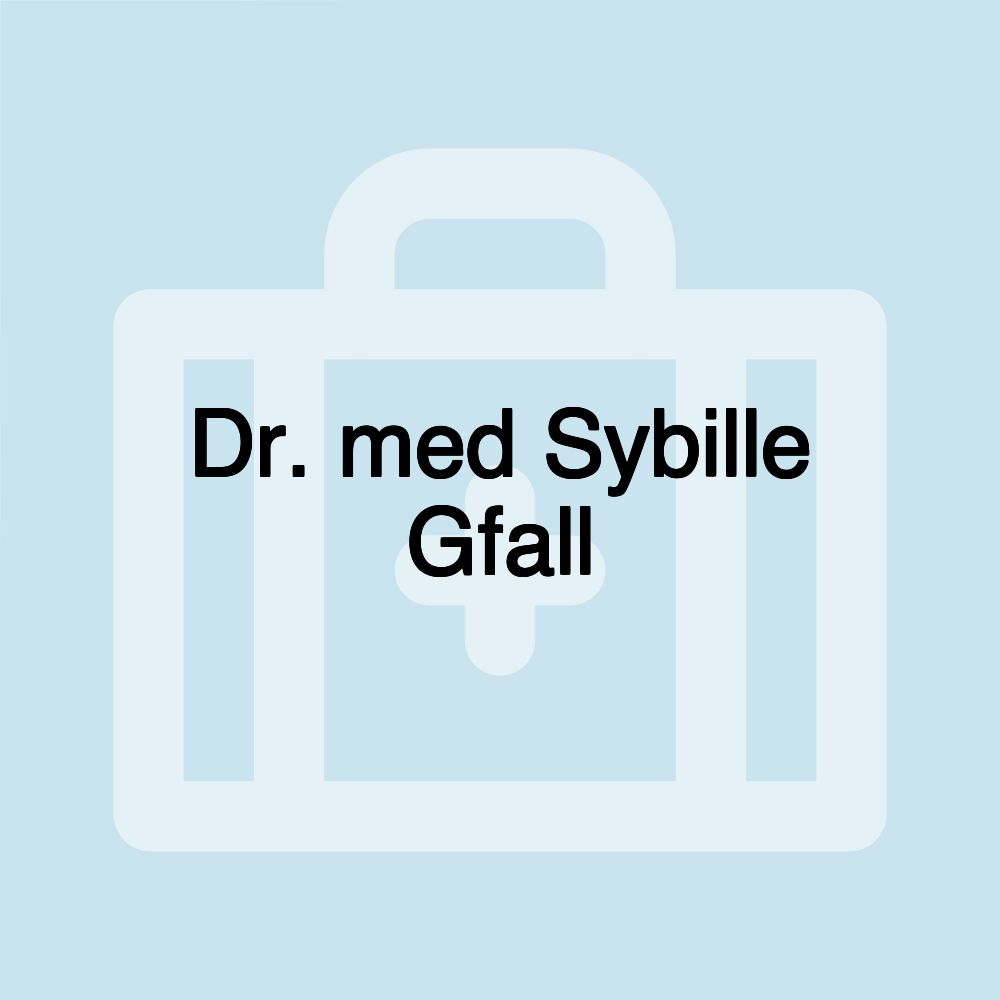 Dr. med Sybille Gfall