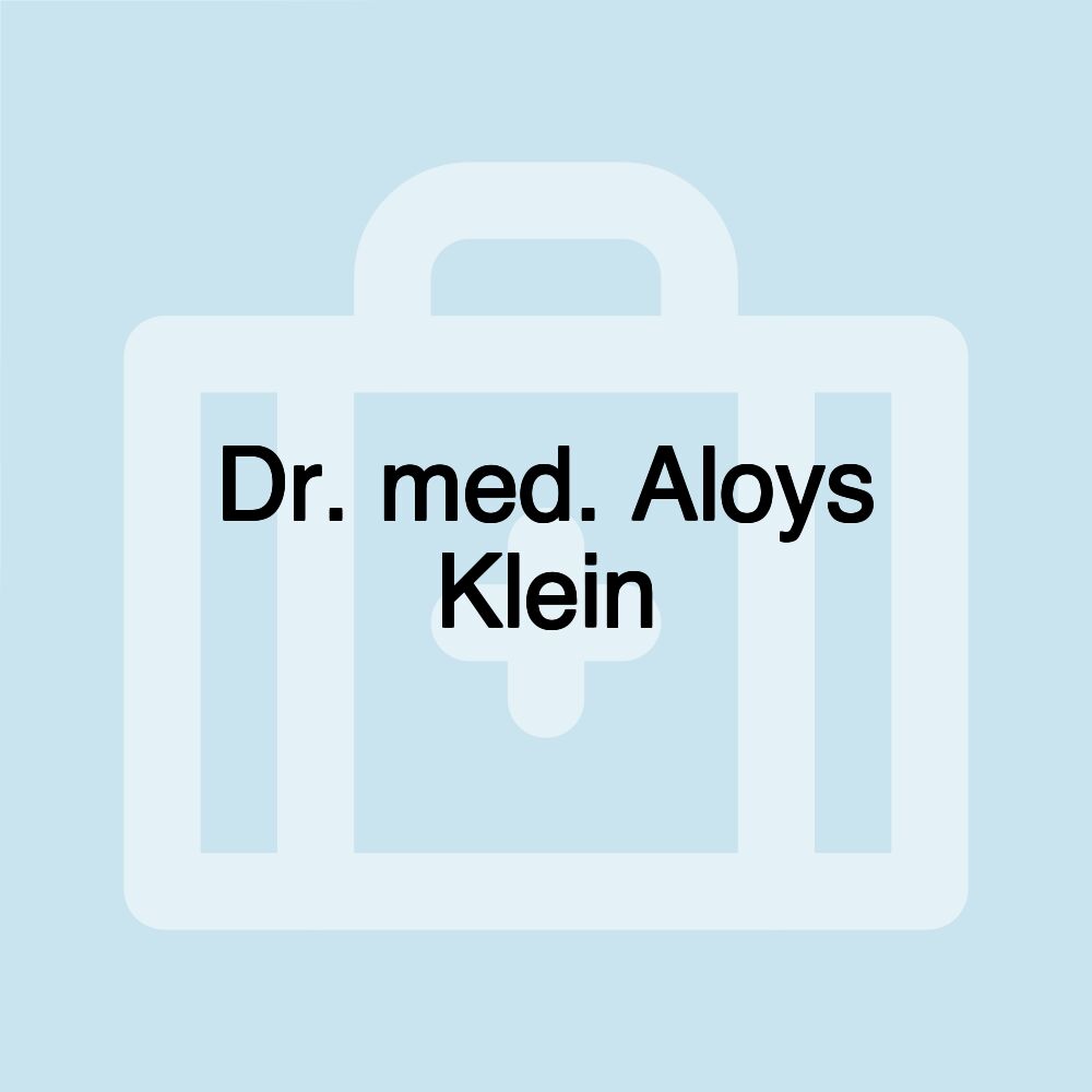 Dr. med. Aloys Klein