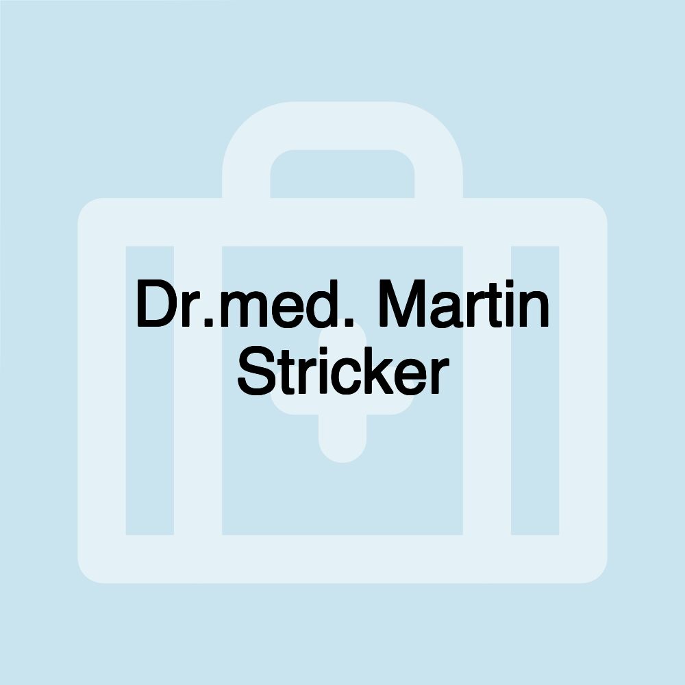 Dr.med. Martin Stricker