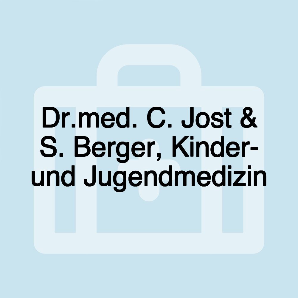 Dr.med. C. Jost & S. Berger, Kinder- und Jugendmedizin