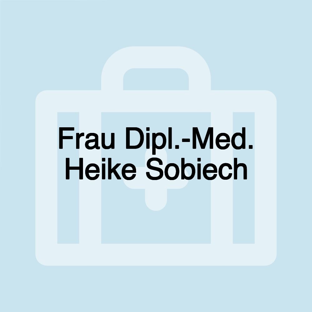 Frau Dipl.-Med. Heike Sobiech