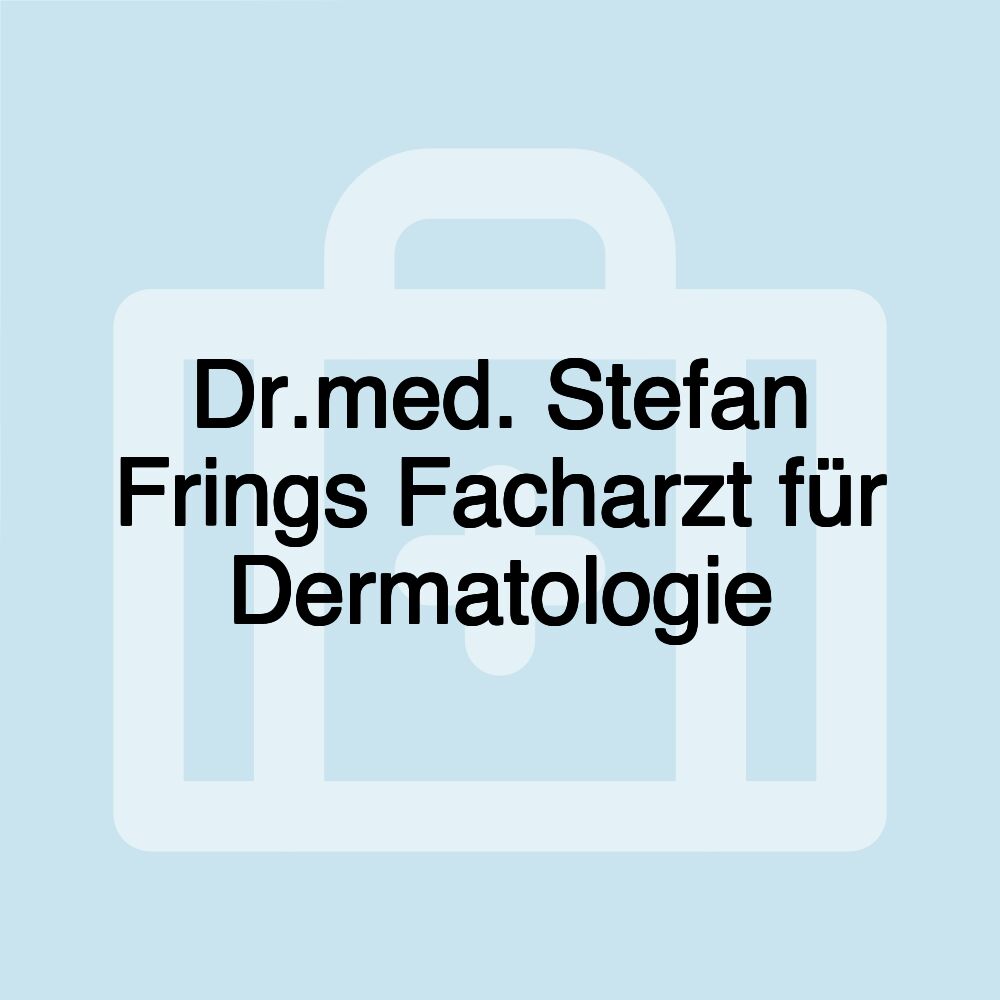 Dr.med. Stefan Frings Facharzt für Dermatologie