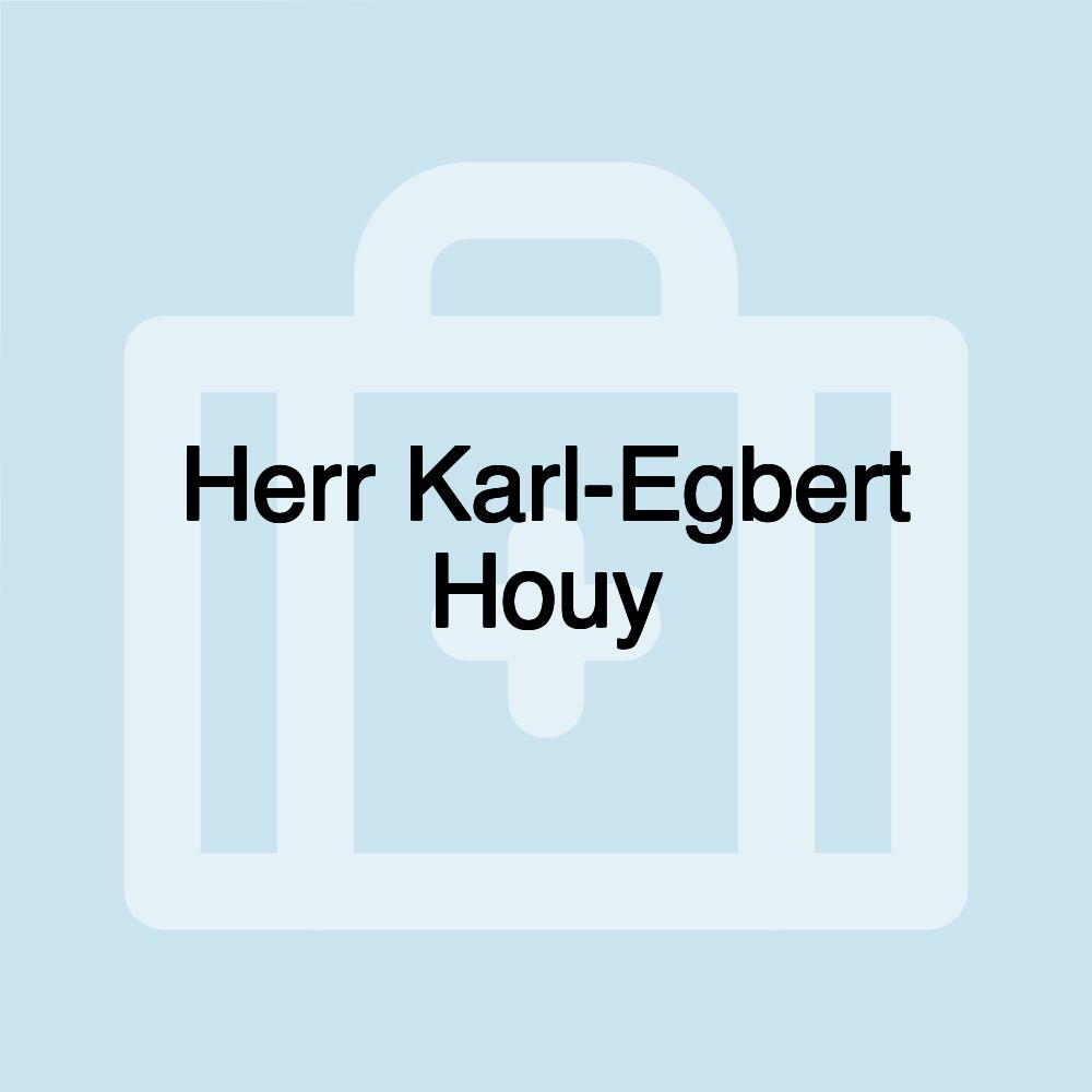 Herr Karl-Egbert Houy