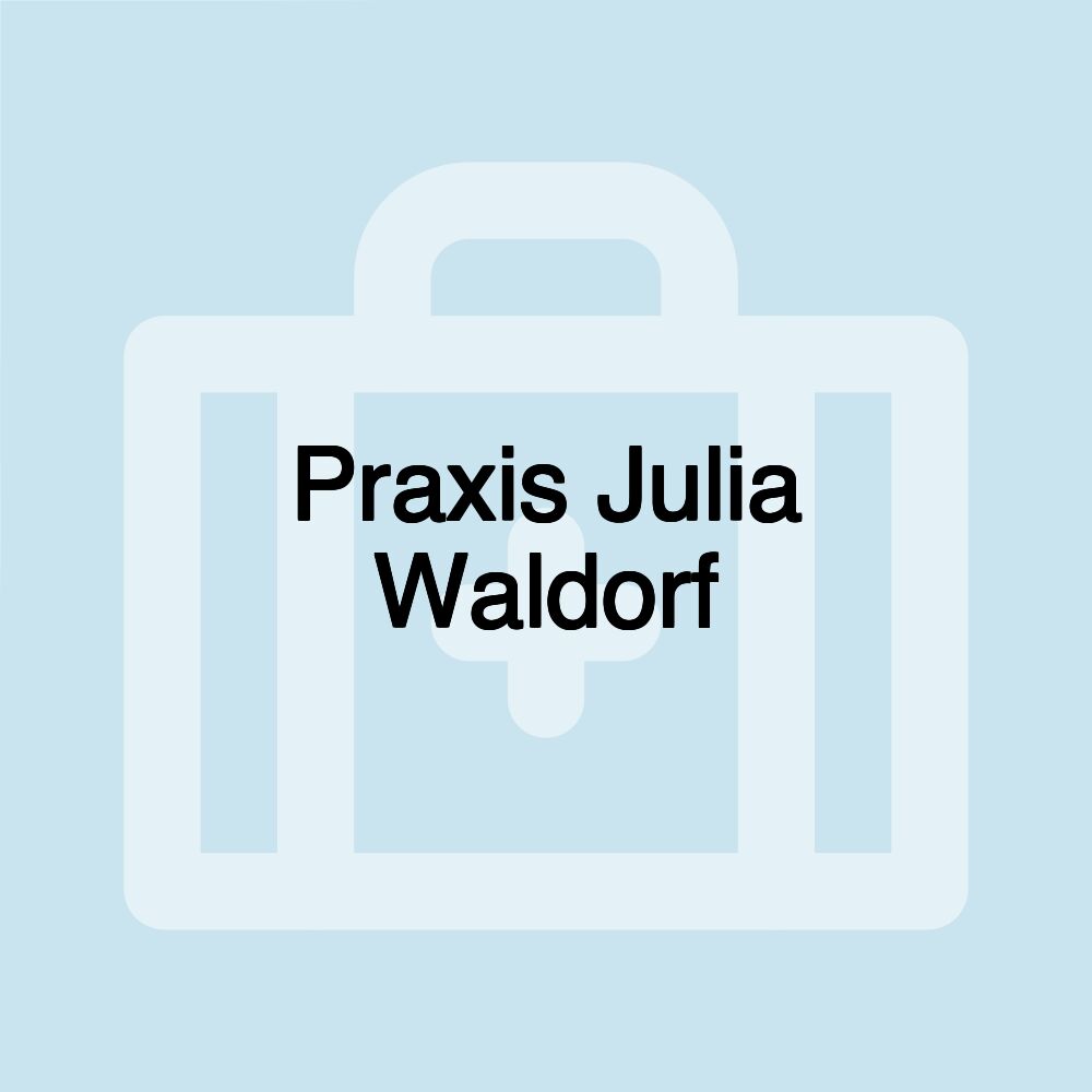 Praxis Julia Waldorf