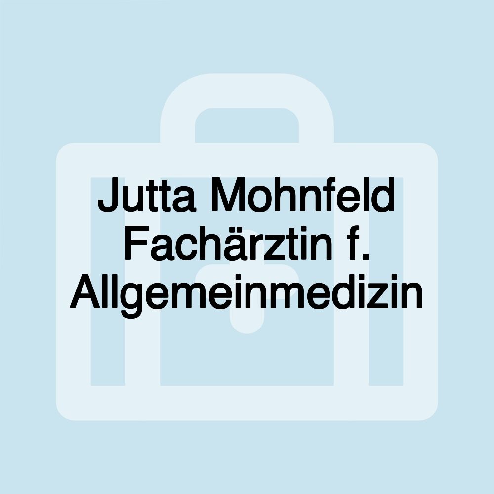 Jutta Mohnfeld Fachärztin f. Allgemeinmedizin