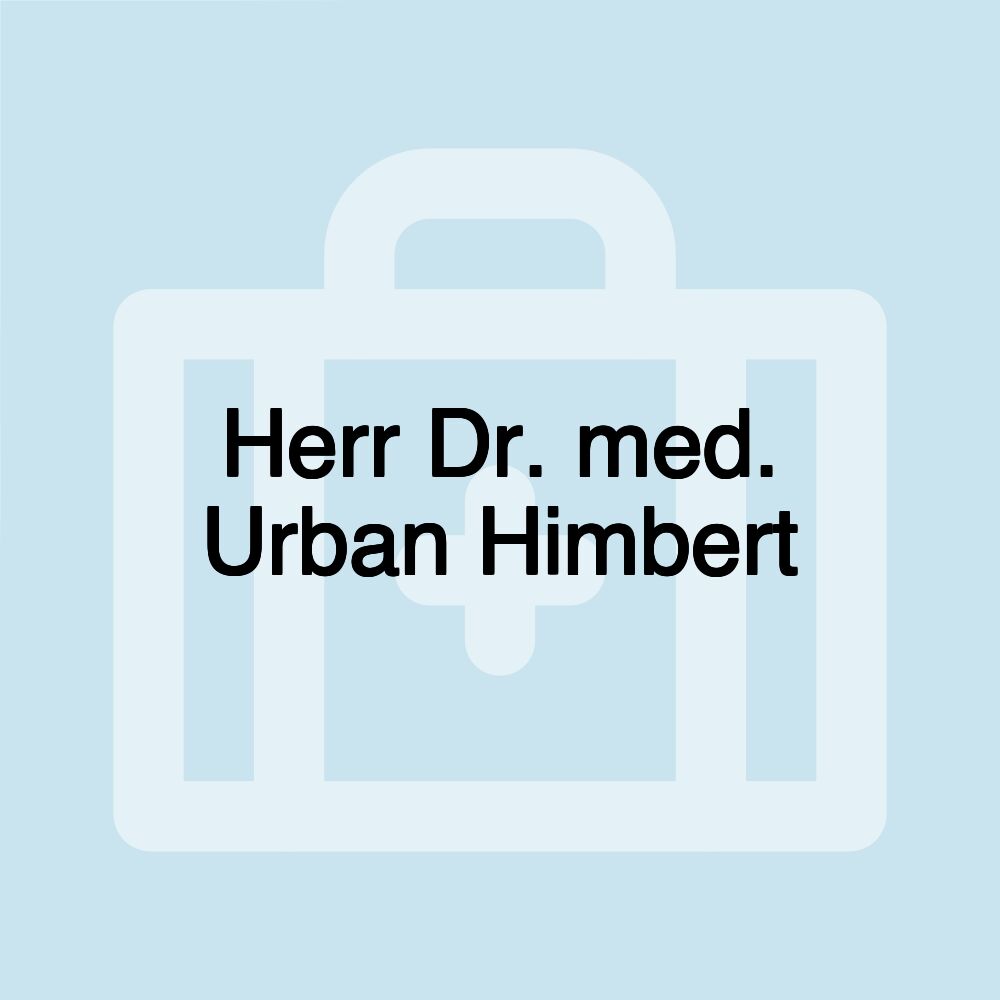 Herr Dr. med. Urban Himbert