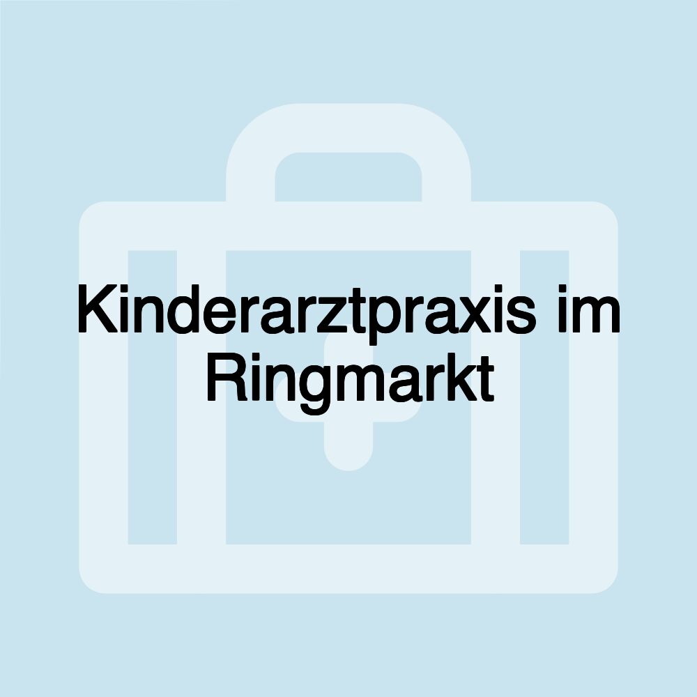 Kinderarztpraxis im Ringmarkt