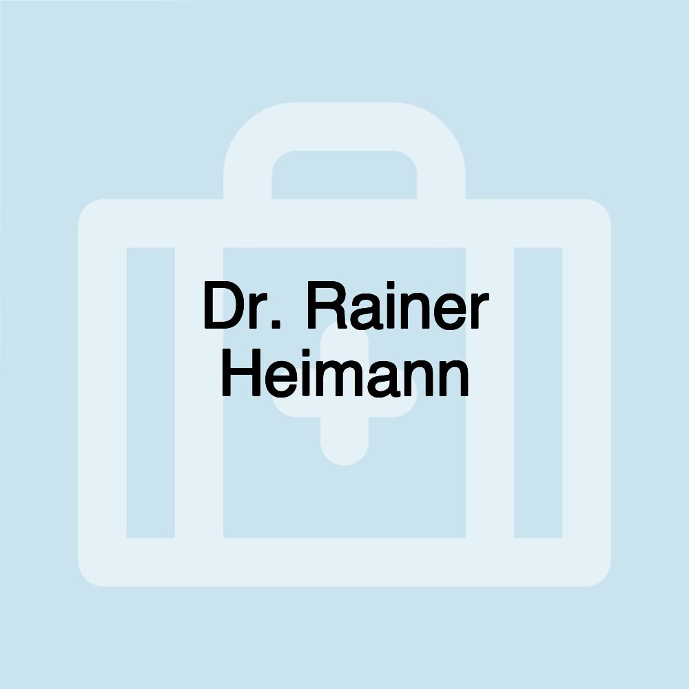 Dr. Rainer Heimann