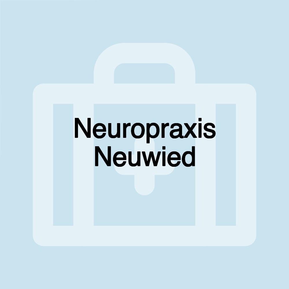 Neuropraxis Neuwied