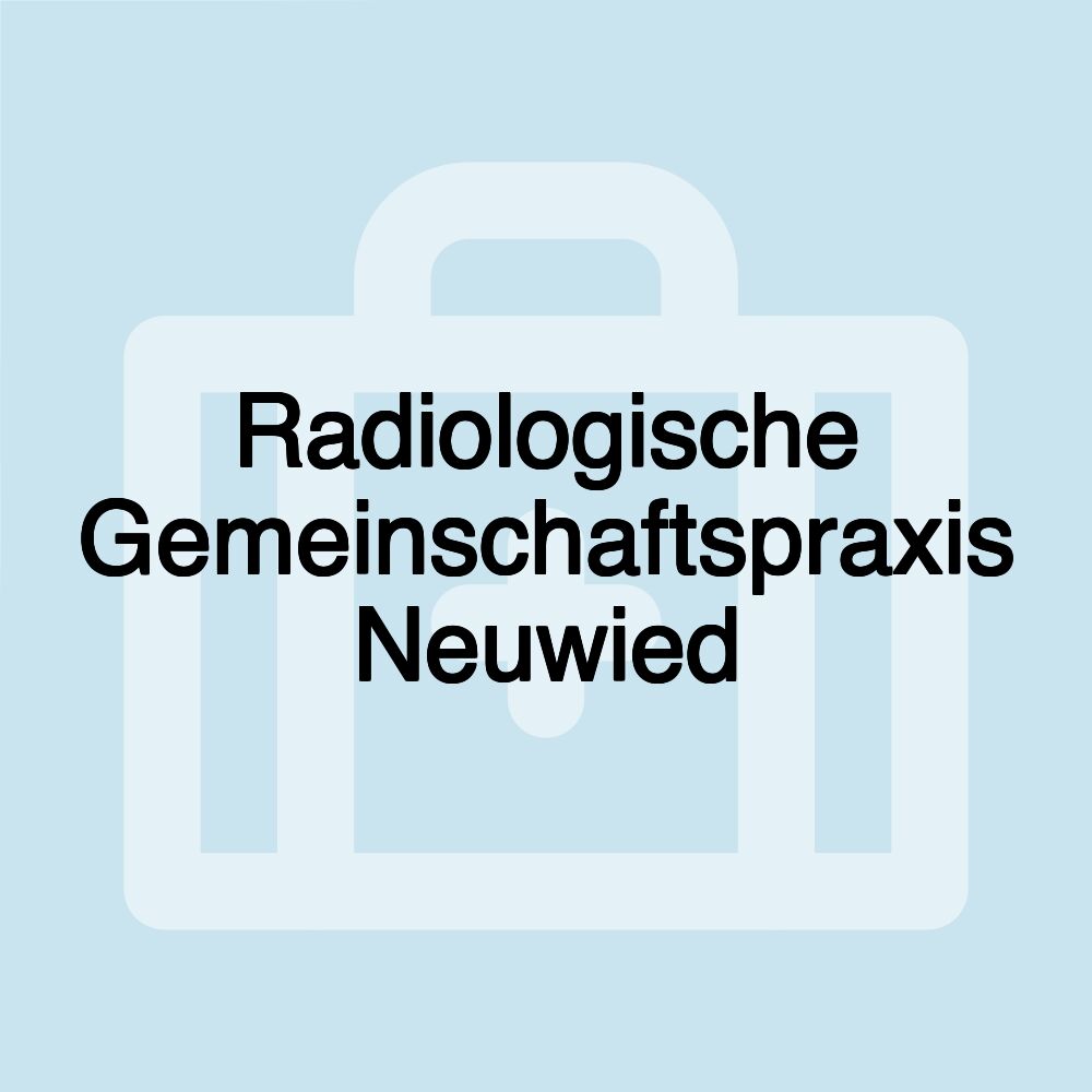 Radiologische Gemeinschaftspraxis Neuwied