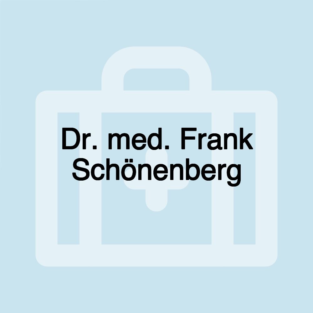 Dr. med. Frank Schönenberg