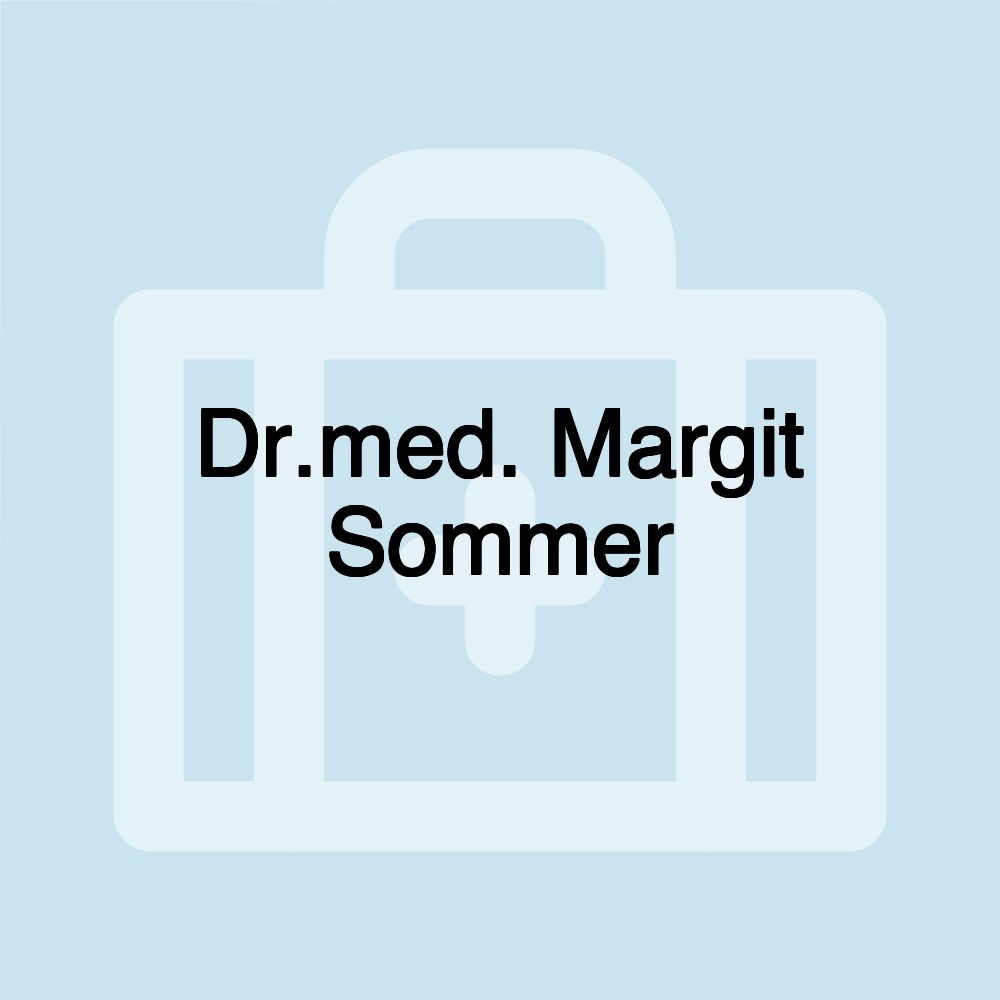 Dr.med. Margit Sommer