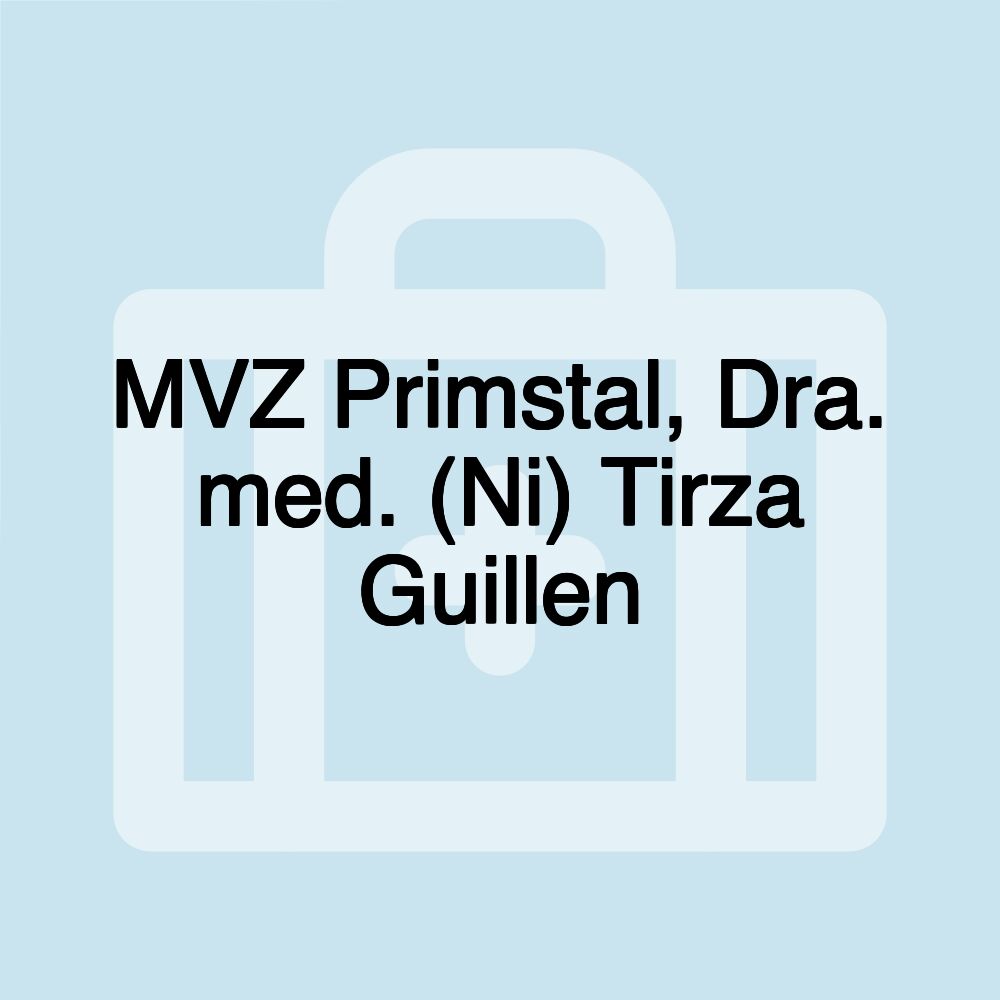 MVZ Primstal, Dra. med. (Ni) Tirza Guillen