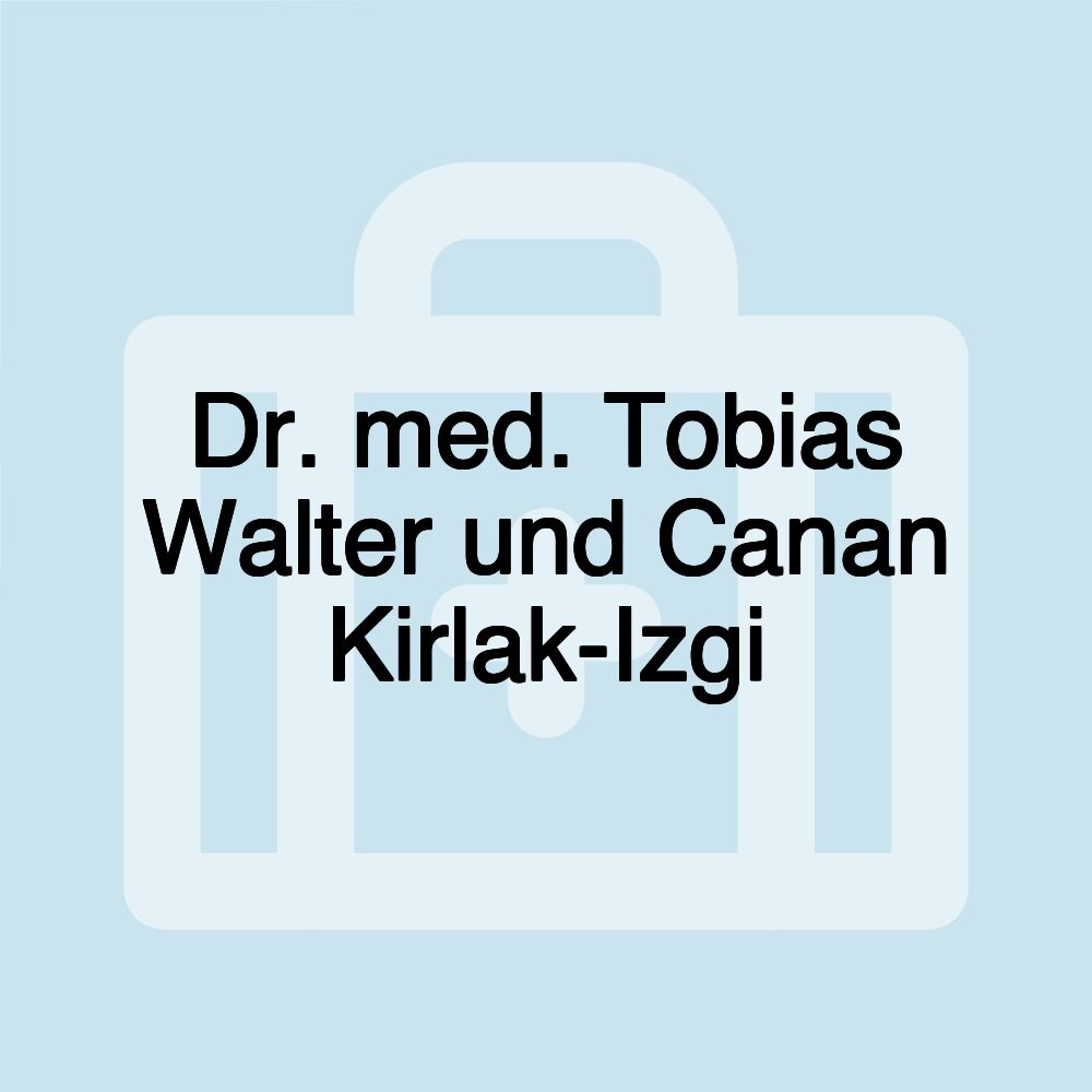 Dr. med. Tobias Walter und Canan Kirlak-Izgi