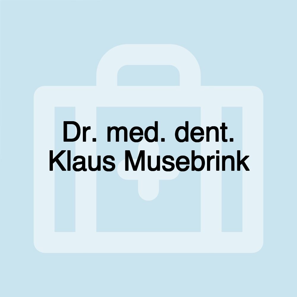 Dr. med. dent. Klaus Musebrink