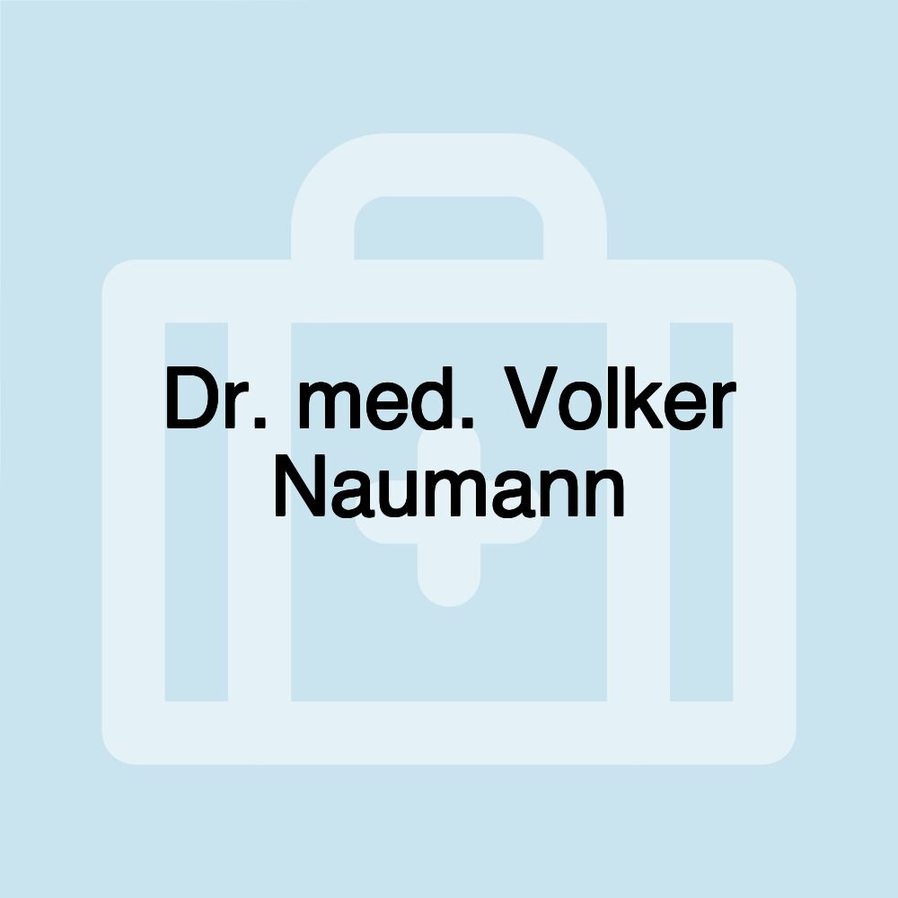 Dr. med. Volker Naumann