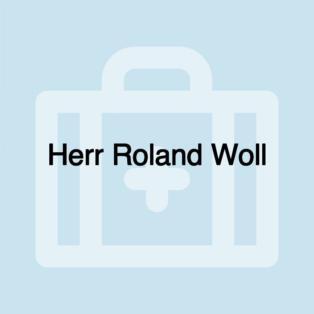 Herr Roland Woll