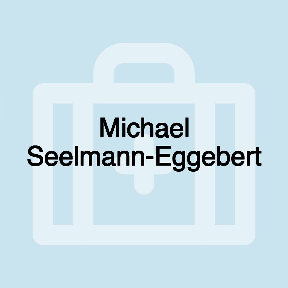 Michael Seelmann-Eggebert