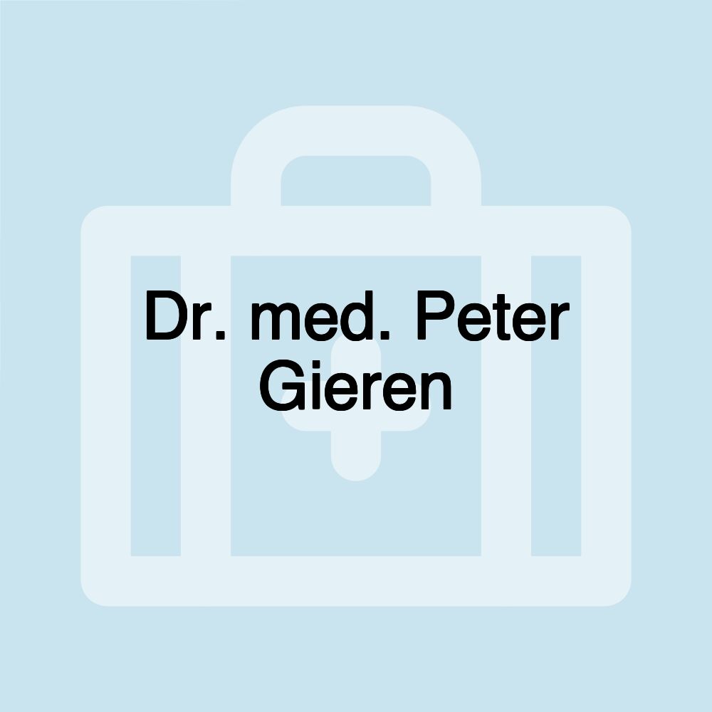 Dr. med. Peter Gieren