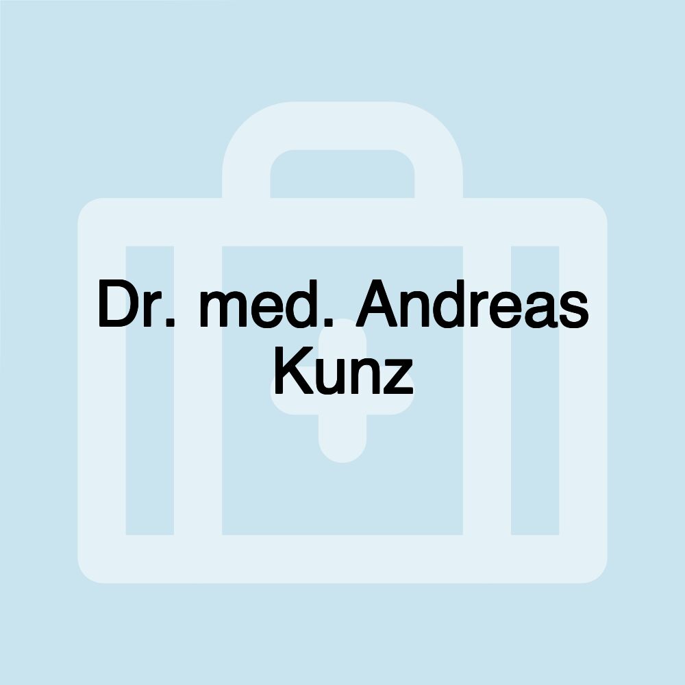 Dr. med. Andreas Kunz