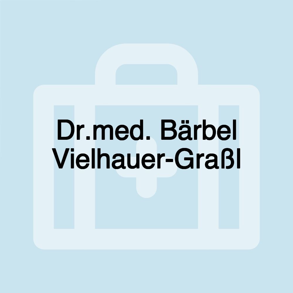 Dr.med. Bärbel Vielhauer-Graßl