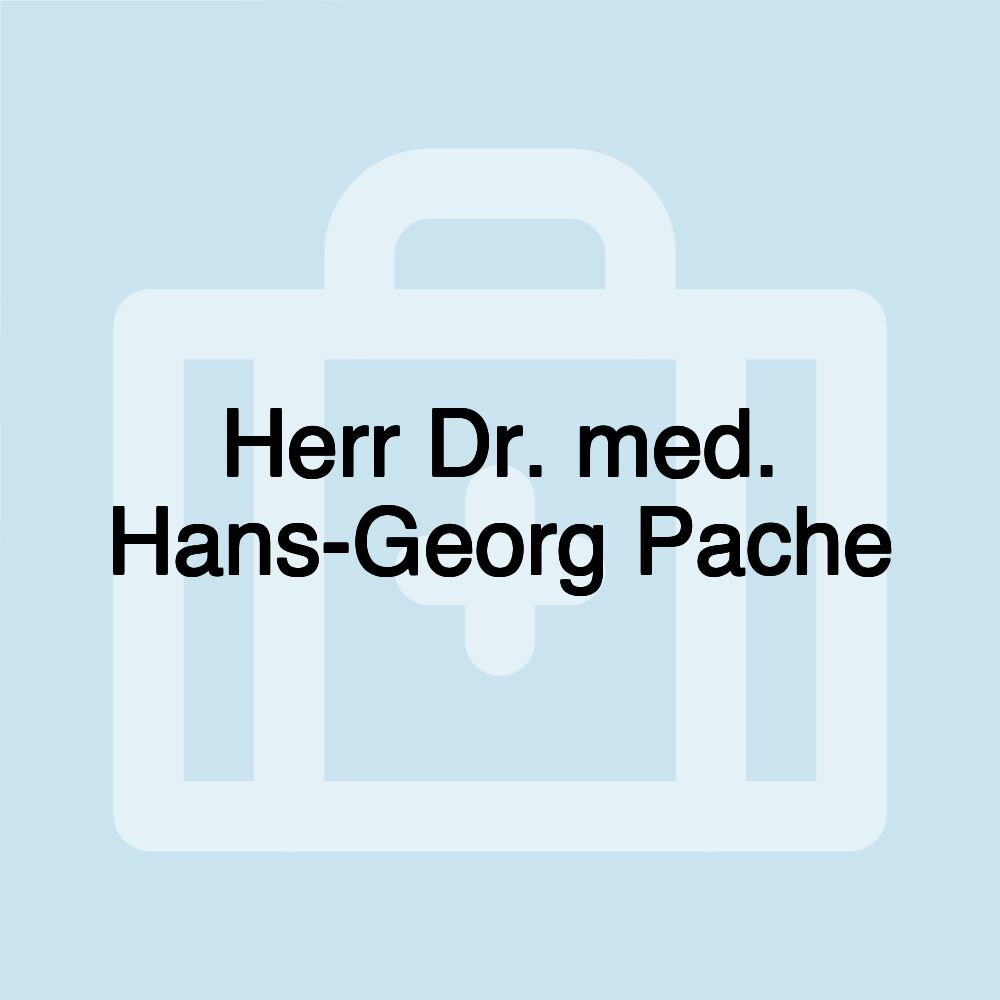 Herr Dr. med. Hans-Georg Pache