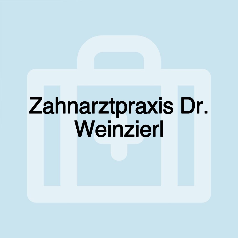 Zahnarztpraxis Dr. Weinzierl